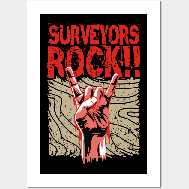 SURVEYORS ROCK!! Wall Art by AZMTH CLOTHING